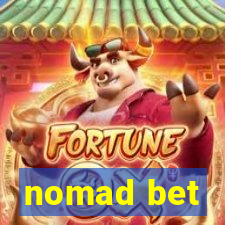 nomad bet